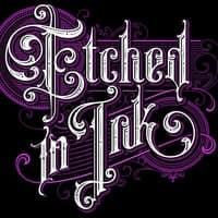 Etched In Ink